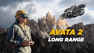 LONG RANGE flight with the DJI AVATA 2 | Italian Dolomites Long Range