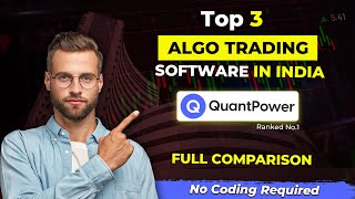 Best Algo Trading Software | Compare Top 3 Trading Platform to Trade in India 2024