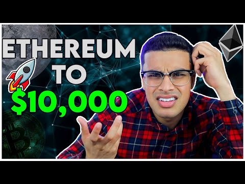 Why Ethereum will hit $10k | Ethereum Price Prediction 2021