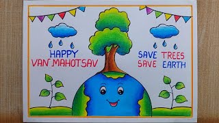 Van Mahotsav drawing easy| Van Mahotsav Poster drawing| Save trees Save Earth drawing| Save Nature