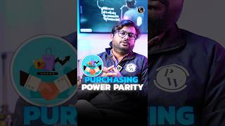 PPP Theory: Purchasing Power Parity Theory? #PPP #PurchasingPower #Economics #Shorts #UPPSCWallah