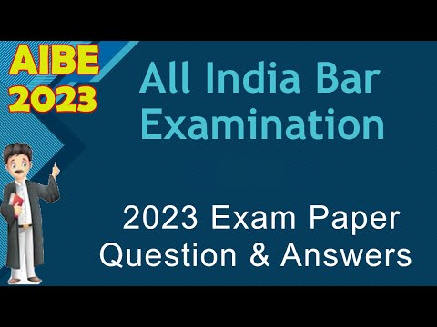 AIBE EXAM 2023 QUESTIONS AND ANSWERS - EXAM PAPAER all india bar exam solved papers