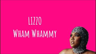 Lizzo Whim Whammy Verse