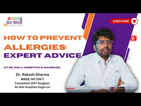 Understanding Allergies and How to Prevent Them | Dr. Rakesh Shares Tips | Be Well Hospitals