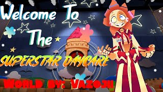 THE SUPERSTAR DAYCARE.FNAF SECURITY BREACH WORLD
