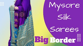 MYSORE SILK SAREES I BIG BORDER I ANANYAA I #mysoresilksarees #crepesilksarees #ananyaa #bigborder
