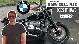 Does the BMW 2021 R18 have issues?