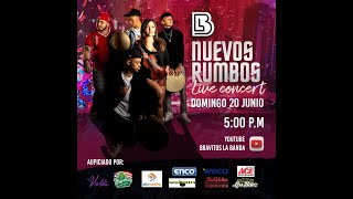 BLB - Nuevos Rumbos (Virtual Concert)