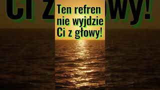 Ten refren nie wyjdzie ci z głowy! #Shorts #YouTubeShorts