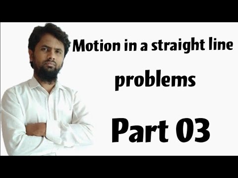 Motion in a straight line problems part 03