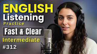 Practice Intermediate English - Think in English and Speak Fluently | Improve Speaking & Listening