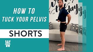How to tuck your pelvis #shorts