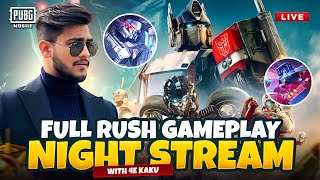 HERE WE GO AGAIN | NIGHT STREAM | 4E KAKU IS LIVE  | PUBG MOBILE