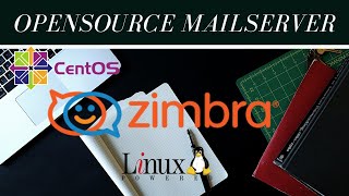 Linux Mail Server Administration: Part 5 Zimbra Basic Administration and Web Mail Testing