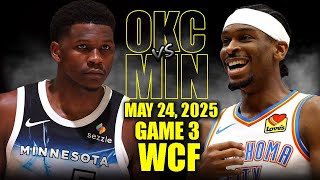 Oklahoma City Thunder vs Denver Nuggets Full Game 3 Highlights - May 24, 2025 | NBA Playoffs