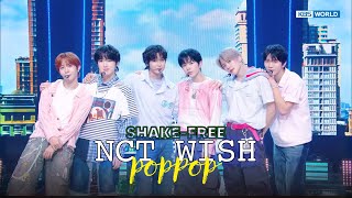 [SHAKE-FREE] poppop - NCT WISH エヌシーティー ウィッシュ 엔시티 위시 | KBS WORLD TV 250502