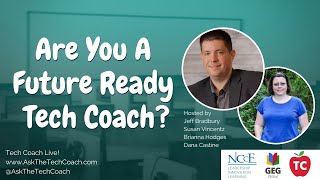 Are You A Future Ready Tech Coach?