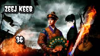 Zeej Keeb Part 36 Hmong Storieds in China