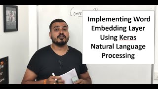 Implementing Word Embedding Using Keras- NLP | Deep Learning