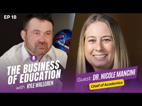 The Business of Education | S01E18 | Dr. Nicole Mancini