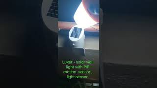Luker - Solar wall mount LEd light with PIR motion sensor, LDR sensor, auto ON-OFF #solarenergy