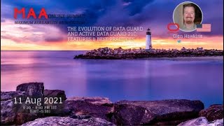 The Evolution of Data Guard and Active Data Guard 21c: Features & Best Practices