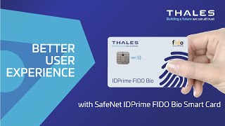 Better Authentication Experience with Thales FIDO Biometric Smart Card