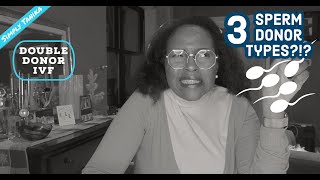 3 Types of Sp3rm Donors | California Cryobank | Single Mom By Choice | Simply Tanika
