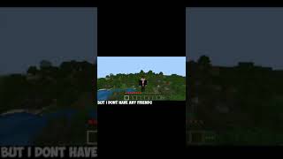 Minecraft but if i die my friends lose