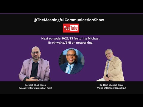 The Meaningful Communication Show: Michael Brathwaite and BNI in Manhattan
