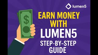 The Beginner's Guide to Making BIG Money with Lumen5