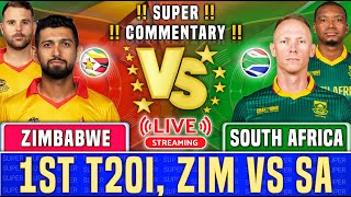🔴Live:  Zimbabwe vs South Africa, 1st Match - Live Score & Commentary | SA vs ZIM Live | Zim vs Sa |