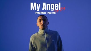 [FREE] Morad x Makar x Deep House Type Beat - "My Angel"