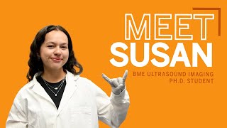 Graduate Student Spotlight: Ultrasound Imaging Engineer Susan Burrell