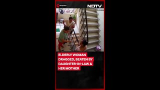 Ghaziabad Woman Thrashes Mother-In-Law, Drags Her While Mother Films