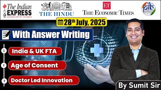 28 July 2025 Editorial discussion | Doctors Led innovation, Age of consent, India UK FTA