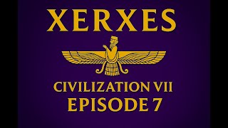 Civilization 7: The Great War Begins! Xerxes Battles Every Civ in Global Conflict (Ep. 7)