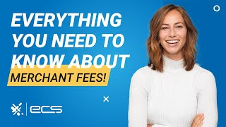Merchant Fees 101 -  Credit Card Payment Processing