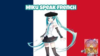 [Talkloid] Miku speak french
