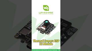 Waveshare Thermal Camera ESP32 Module#esp32#arduino #thermalcamera #waveshare #esp32project