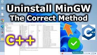 How to Uninstall MinGW the C++ Compiler on Windows 10 /11 - The Correct Method