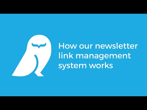 How our newsletter link management system works