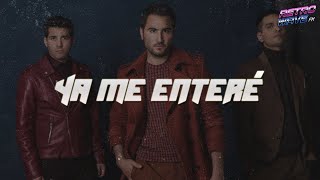 Reik - Ya Me Enteré (Letra)