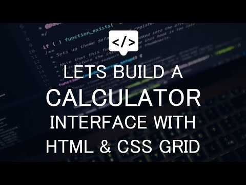 LETS BUILD A CALCULATOR INTERFACE WITH HTML AND CSS