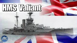 Firepower, Steel, and Survival | HMS Valiant