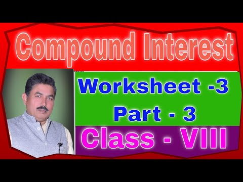 Compound interest Worksheet -3 Part-2 Class VIII