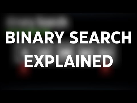 BINARY SEARCH Explained