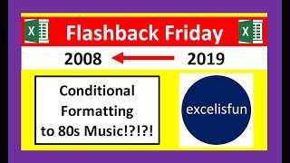 excelisfun Flashback Friday 04: Randomized Conditional Formatting Set to 80s Music!?!?!