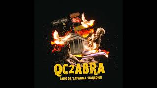 Qc 2 Abra - MARKQMN (feat. Sano Gz, Lamanila)