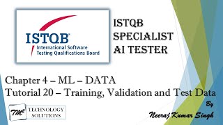 ISTQB AI Tester | Training, Validation and Test Data Set for ML Model | AI Tutorials